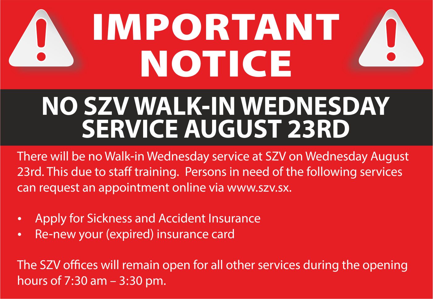 No Walk-In Wednesday August 23rd 